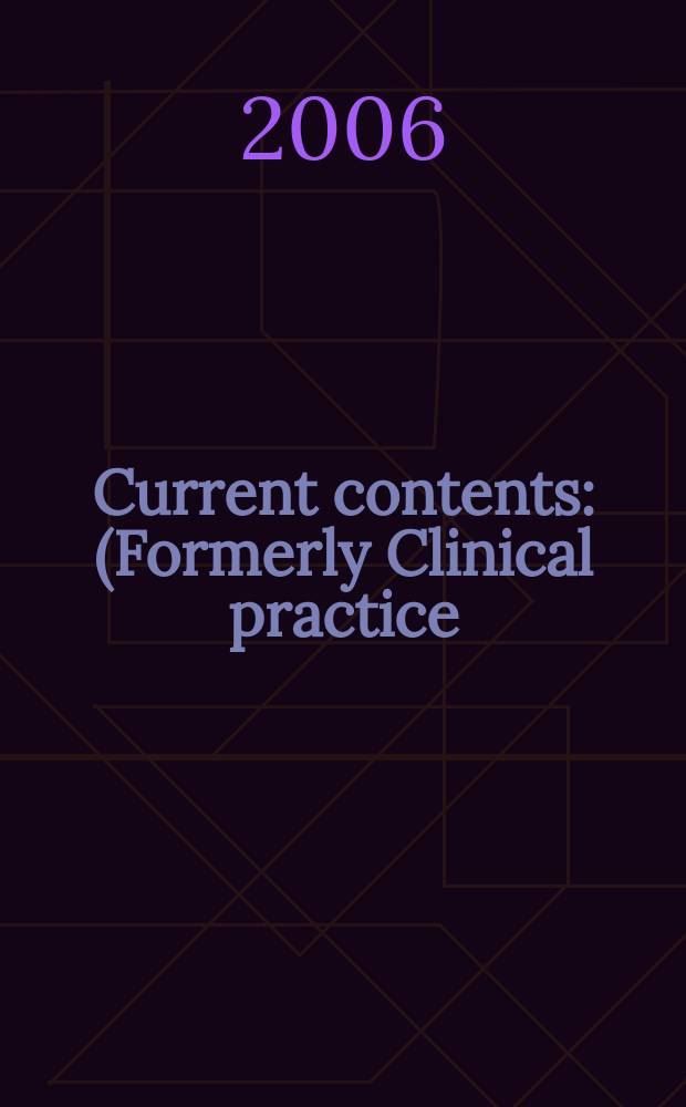 Current contents : (Formerly Clinical practice). Vol.34, № 37