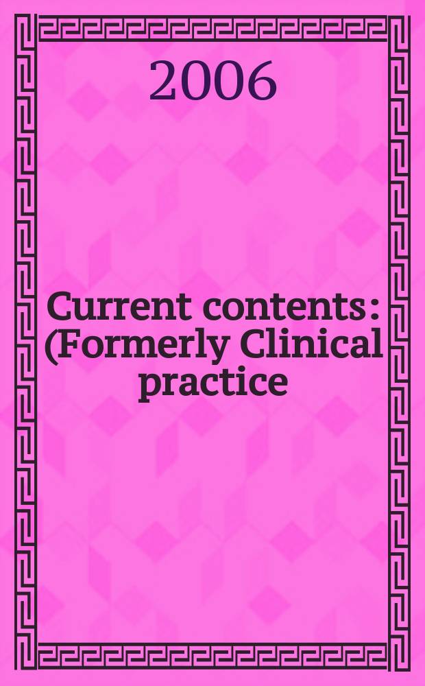 Current contents : (Formerly Clinical practice). Vol.34, № 39