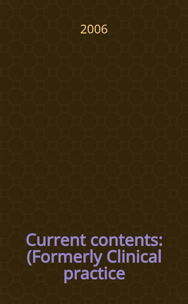 Current contents : (Formerly Clinical practice). Vol.34, № 44