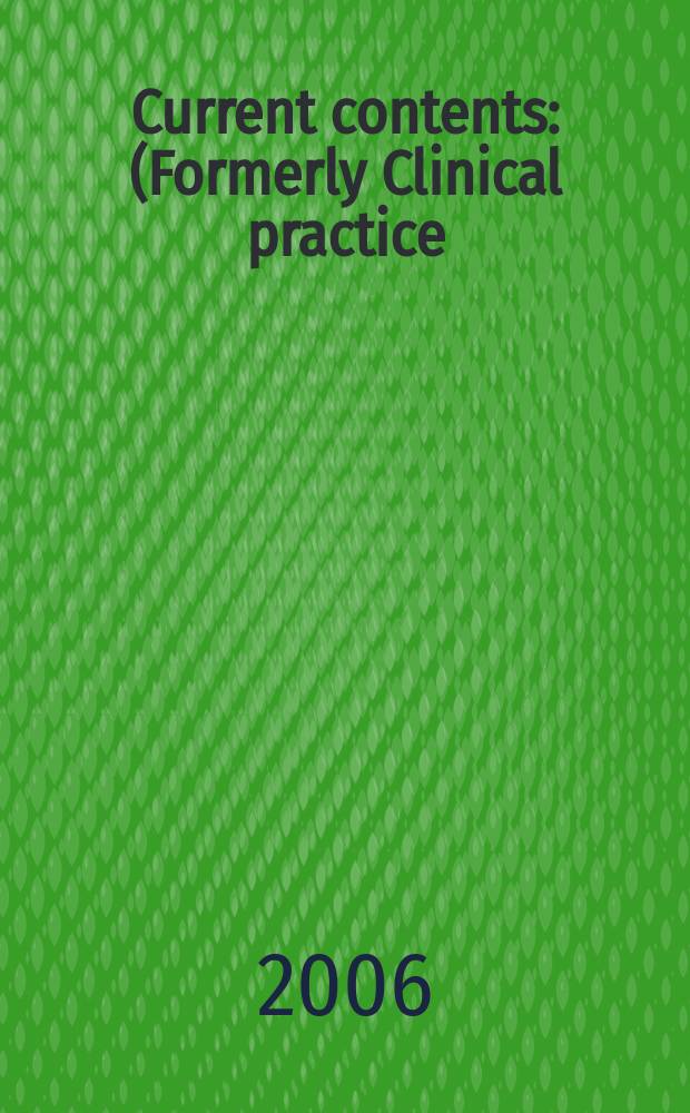 Current contents : (Formerly Clinical practice). Vol.34, № 50