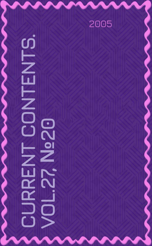 Current contents. Vol.27, № 20