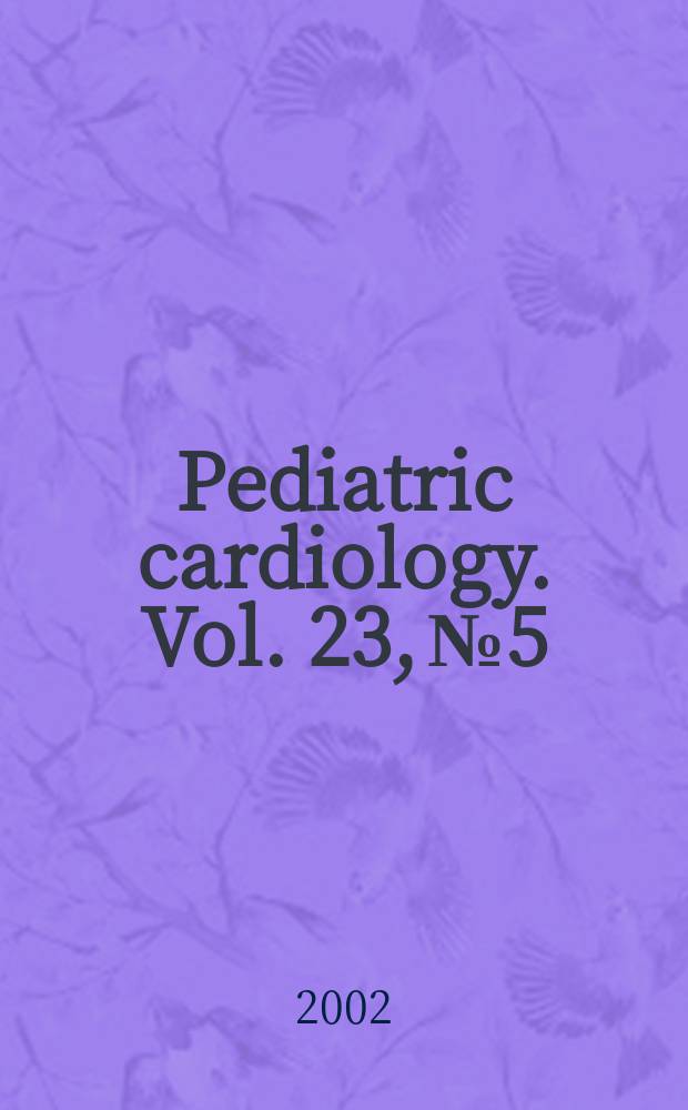 Pediatric cardiology. Vol. 23, № 5