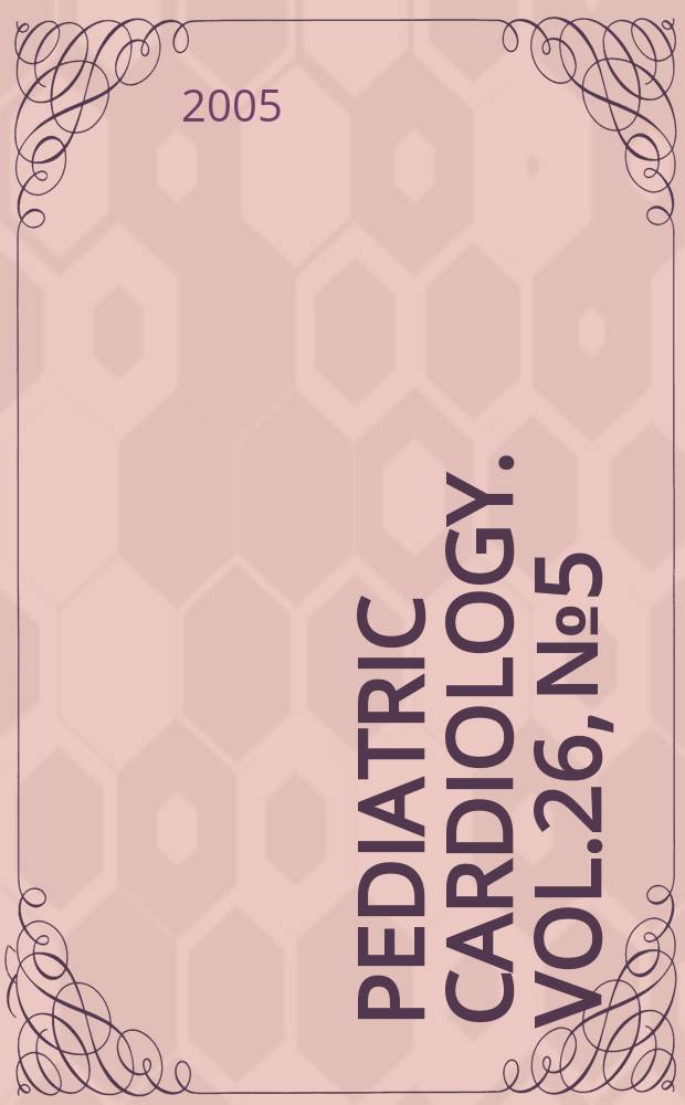 Pediatric cardiology. Vol.26, № 5