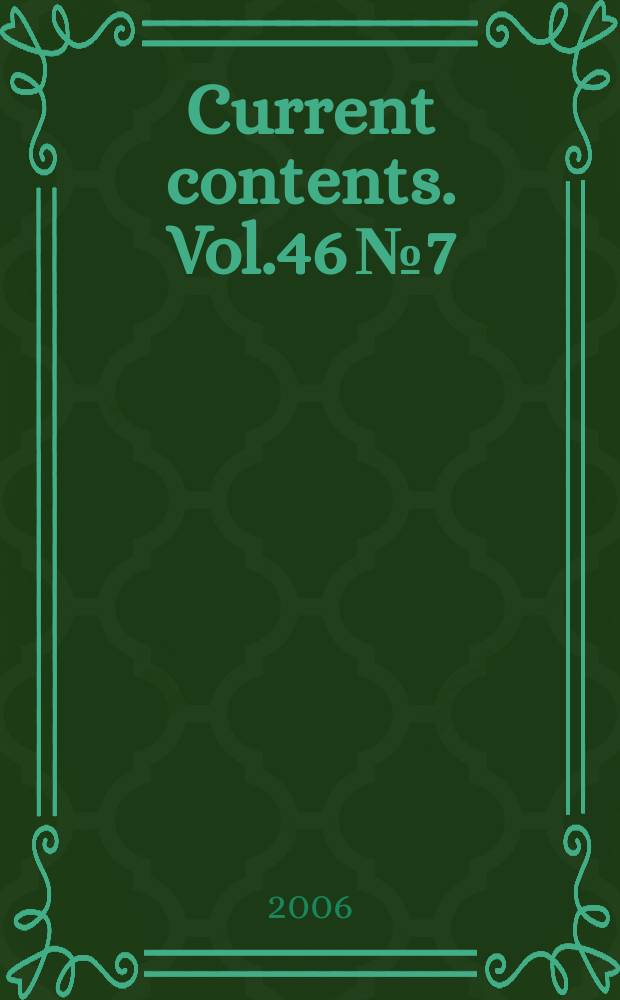 Current contents. Vol.46 № 7