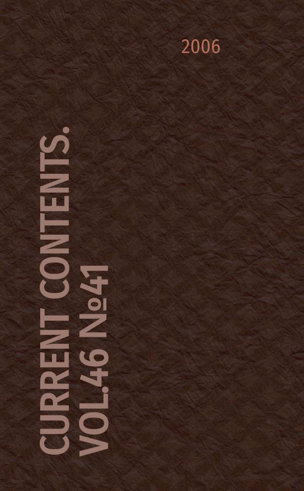 Current contents. Vol.46 № 41
