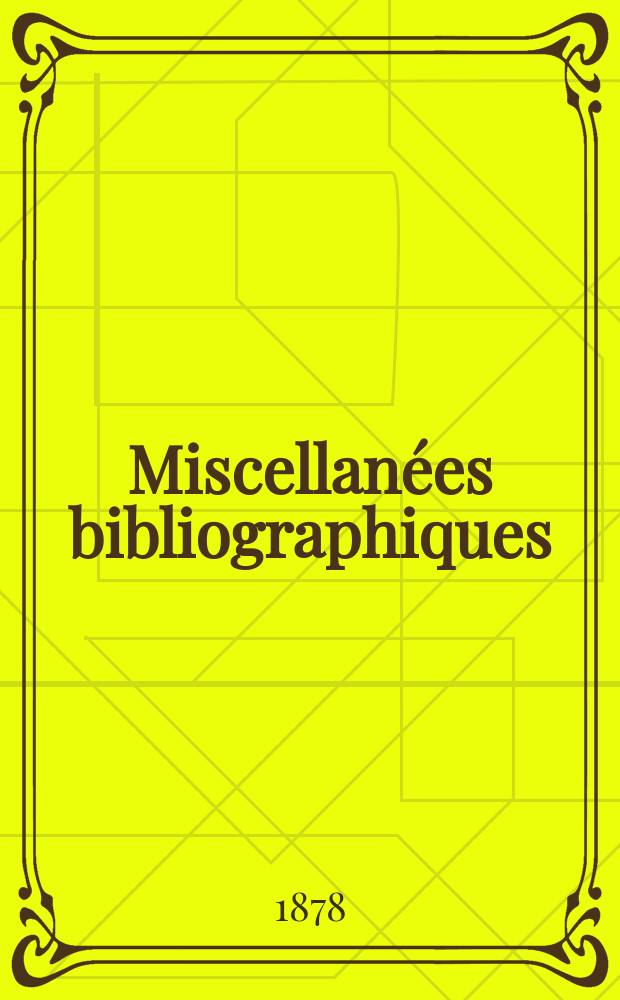 Miscellanées bibliographiques