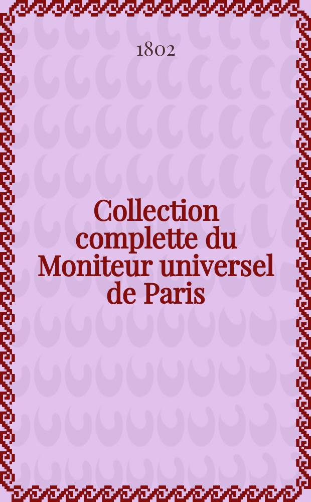 Collection complette du Moniteur universel de Paris