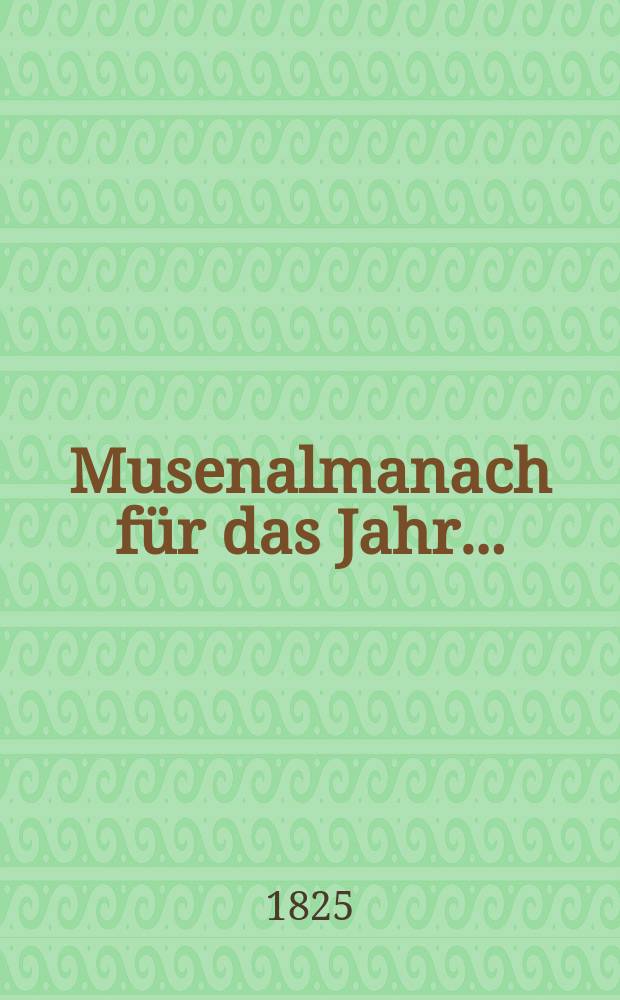 Musenalmanach für das Jahr ...