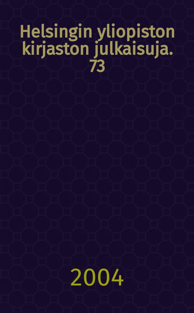 Helsingin yliopiston kirjaston julkaisuja. 73 : Muistiin painettua = Давление памяти: культурные сокровища Национальной библиотеки