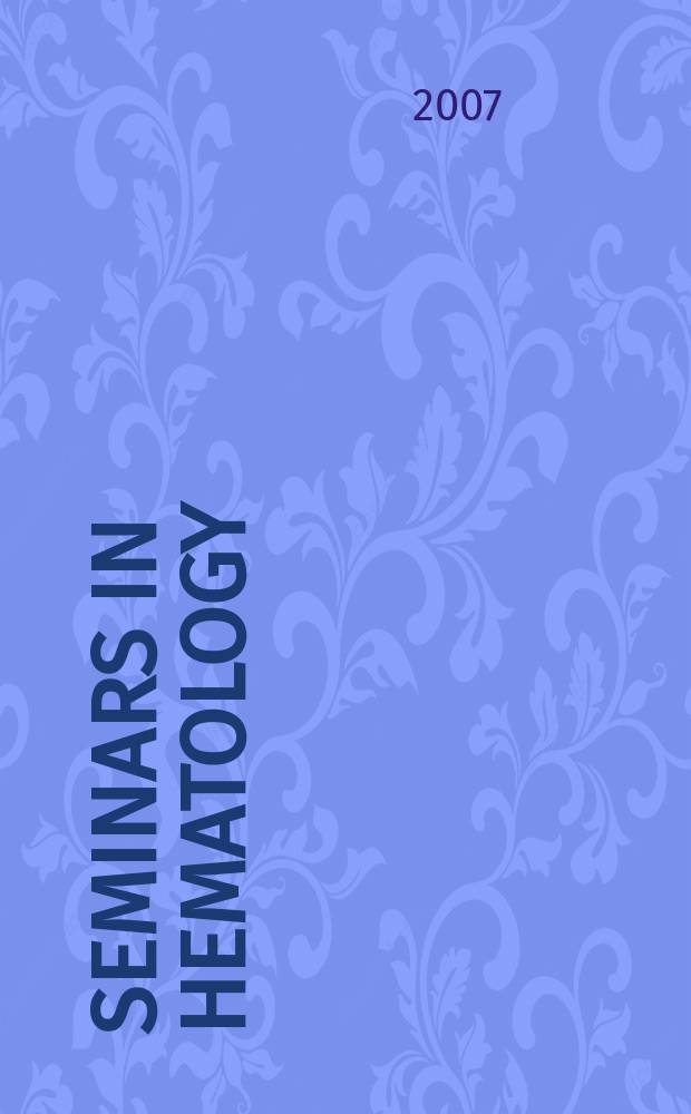 Seminars in hematology : A topical journal on subjects of current importance in clinical hematology and related fields, devoted to making the present states of such topics and the results of new investigations readily available to the practicing physician. 2007 к vol. 44, N 1, suppl. 1 : Integrating the new generation of targeted therapies for chronic myelogenous leukemia
