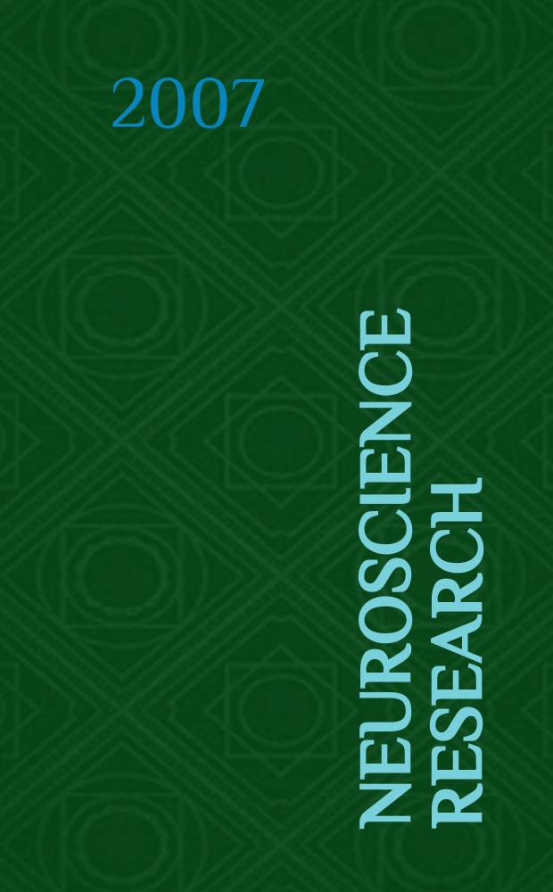 Neuroscience research : The offic. j. of the Japan neuroscience soc. 2007 к vol. 58, suppl. 1