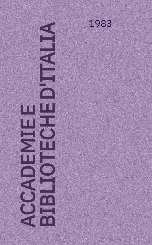 Accademie e biblioteche d'Italia : Annali della direzione generale delle accademie e biblioteche, a cura del Ministero della P.I. N.S., a. 34 (51) 1983, № 5