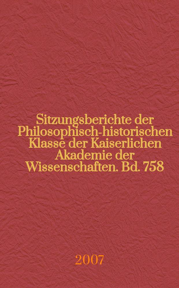 Sitzungsberichte der Philosophisch-historischen Klasse der Kaiserlichen Akademie der Wissenschaften. Bd. 758 : Imaginäre Räume = Воображаемое пространство
