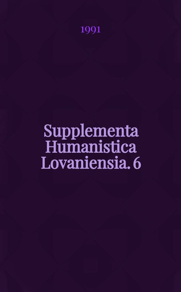 Supplementa Humanistica Lovaniensia. 6 : Praecepta formandis puerorum moribus perutilia = Петрус Блоккиус