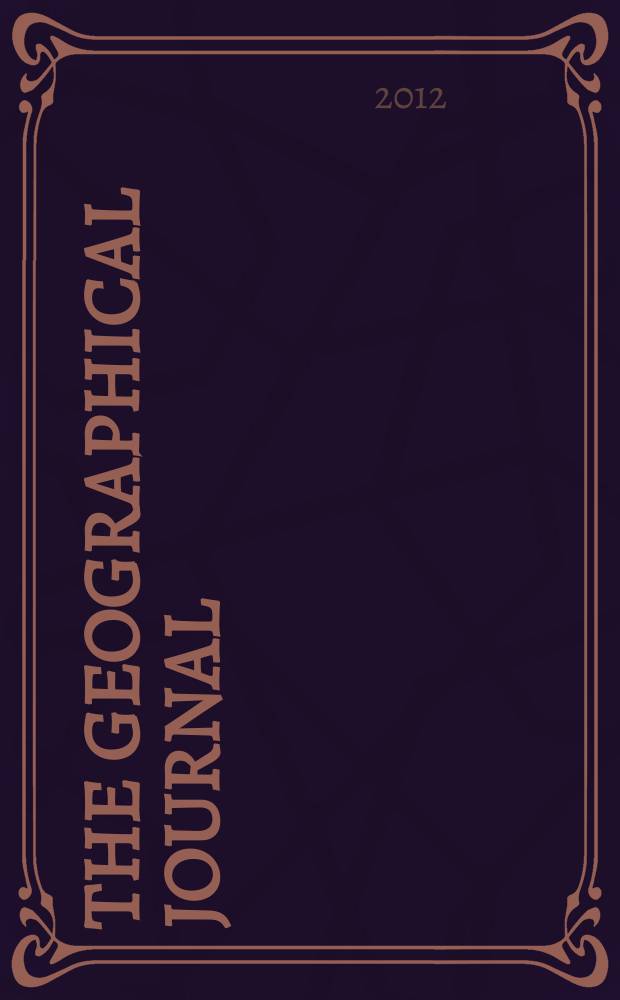 The Geographical journal : Including the Proceedings of the r. Geographical society. Vol. 178, pt. 4