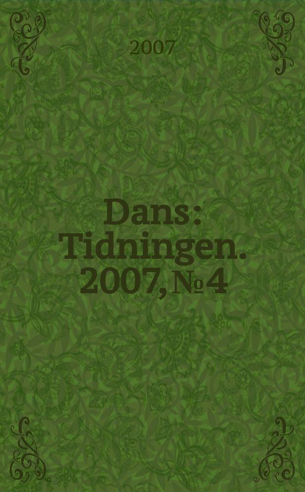 Dans : Tidningen. 2007, № 4