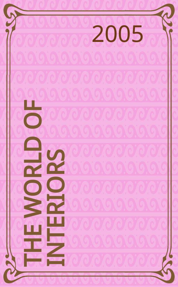 The World of interiors : Publ. month. Vol. 25, № 11(278)