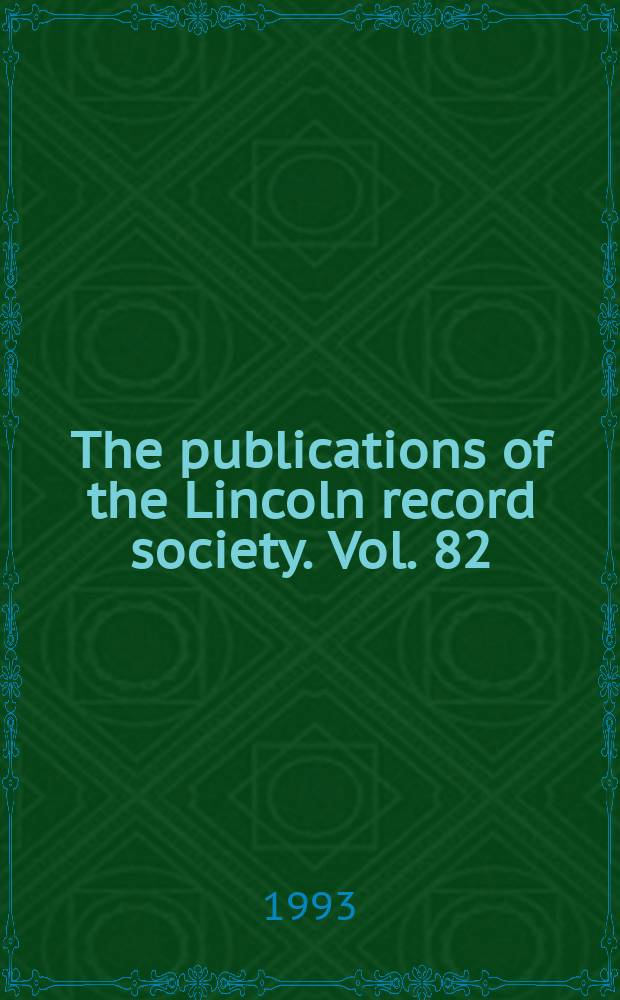 The publications of the Lincoln record society. Vol. 82 : The diaries of Edward Lee Hick, bishop