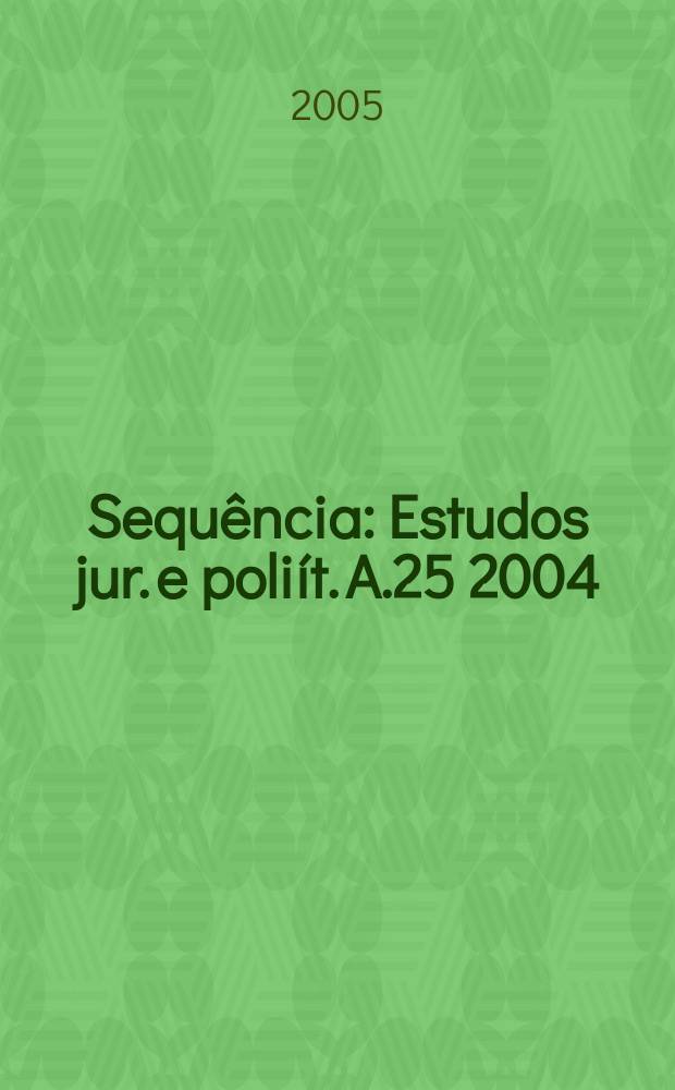 Sequ&ecirc;ncia : Estudos jur. e poli&iacute;t. A.25 2004/2005, №51
