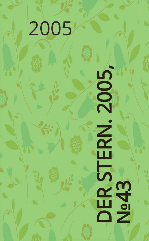 Der Stern. 2005, № 43