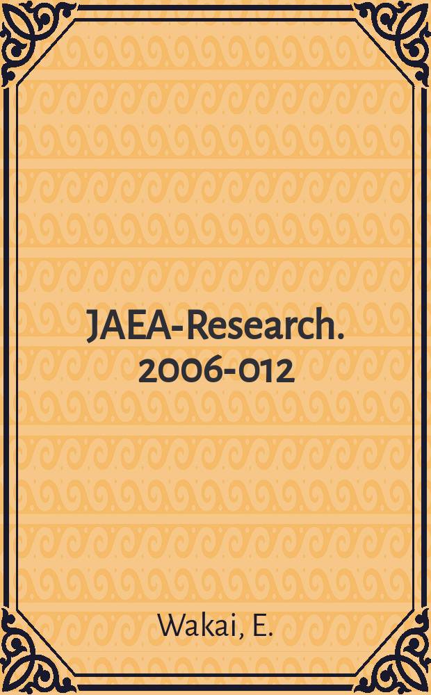 JAEA-Research. 2006-012 : Effect of initial heat treatment...