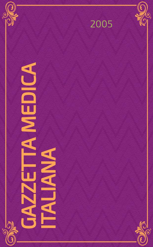 Gazzetta medica italiana : Rivista mensile di terapia. Vol.164, №6