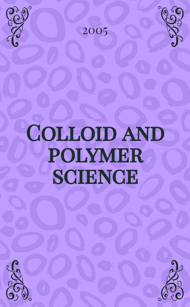 Colloid and polymer science : Offic. journal of the Kolloid-Ges. Vol.283, №5