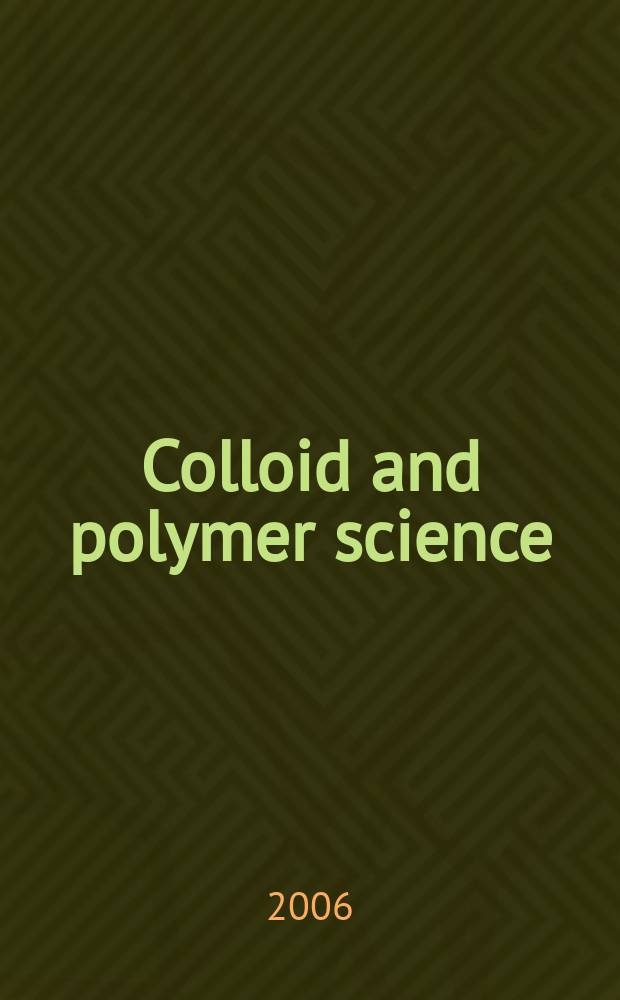 Colloid and polymer science : Offic. journal of the Kolloid-Ges. Vol.284, №8