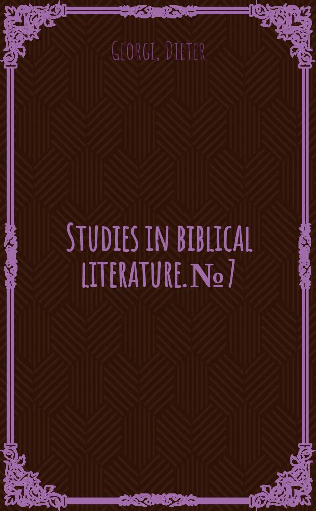 Studies in biblical literature. № 7 : The city in the valley = Город в долине
