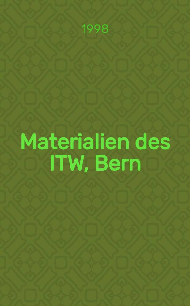 Materialien des ITW, Bern