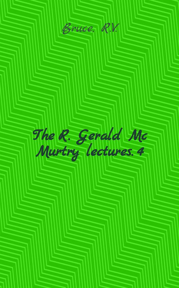 The R. Gerald Mc Murtry lectures. 4 : Lincoln and the riddle of dearth