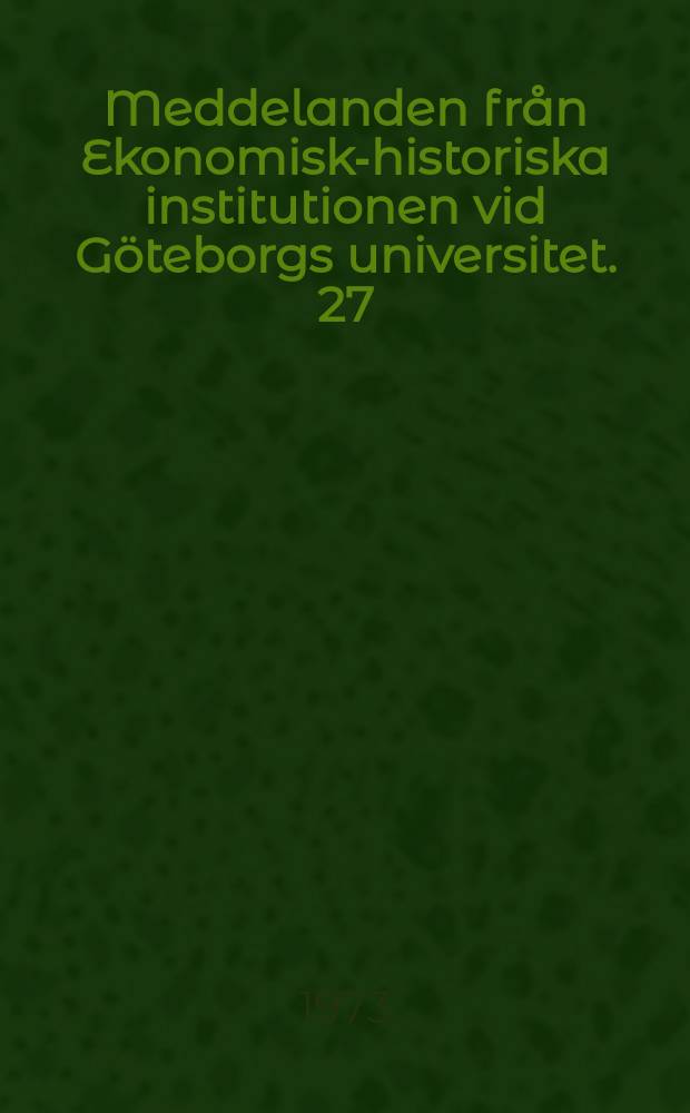 Meddelanden från Ekonomisk-historiska institutionen vid Göteborgs universitet. 27 : Ryssland och Europe