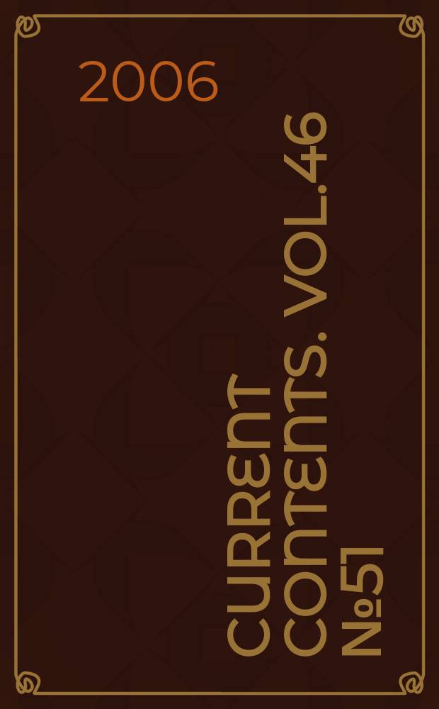 Current contents. Vol.46 № 51/52