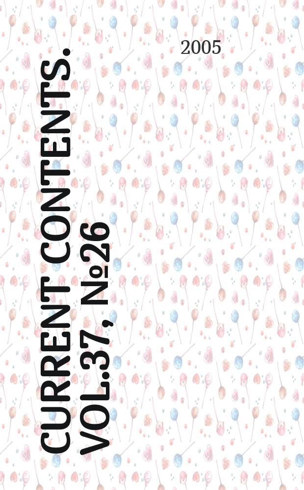 Current contents. Vol.37, № 26