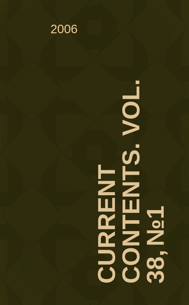 Current contents. Vol. 38, № 1