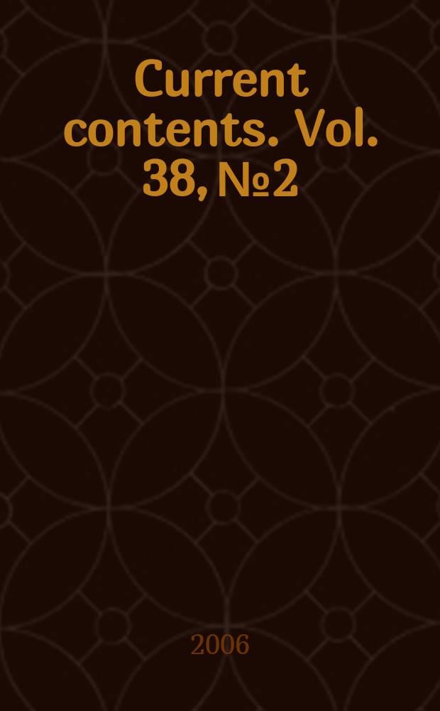 Current contents. Vol. 38, № 2