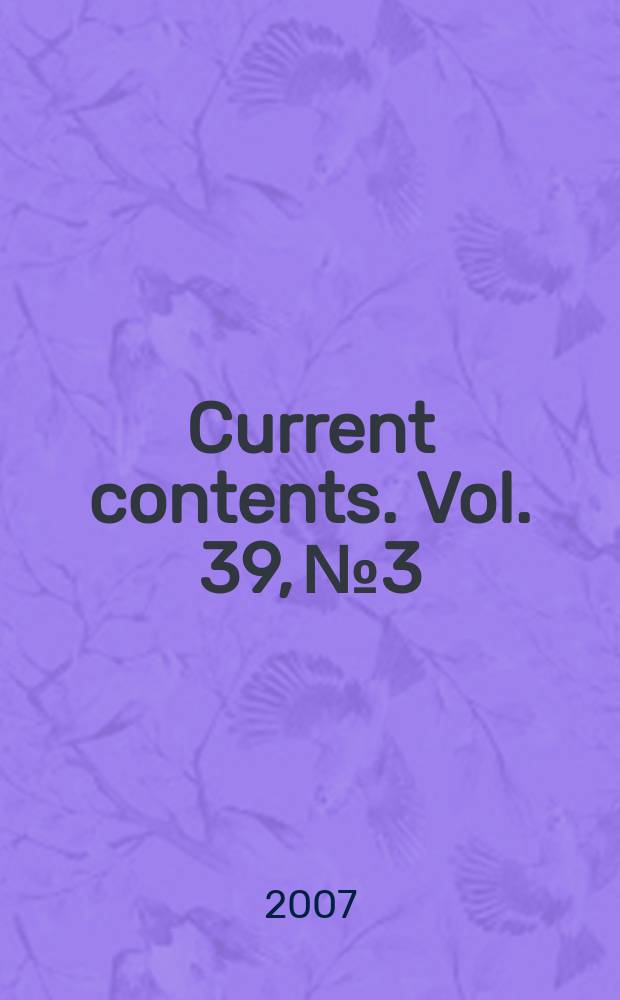 Current contents. Vol. 39, № 3