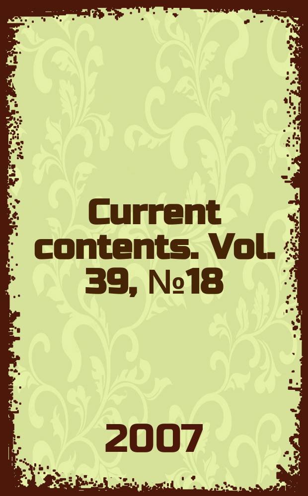 Current contents. Vol. 39, № 18