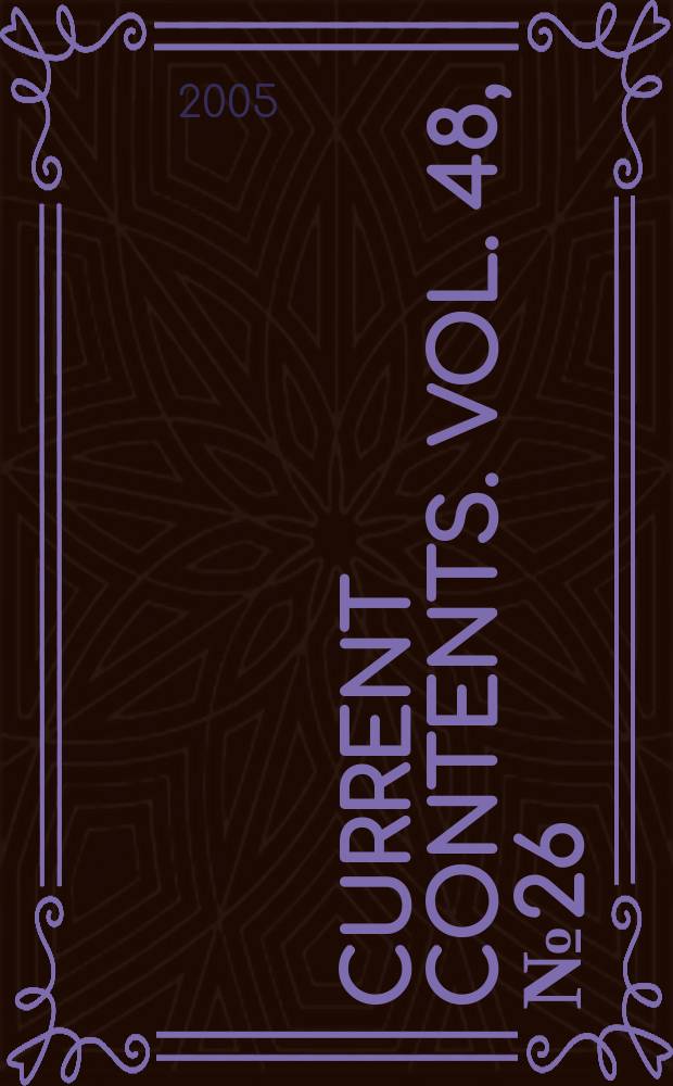 Current contents. Vol. 48, № 26