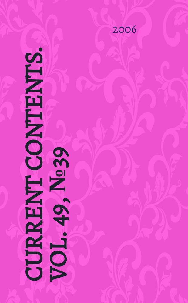 Current contents. Vol. 49, № 39