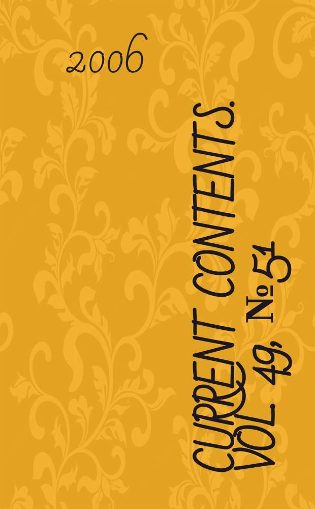 Current contents. Vol. 49, № 51/52