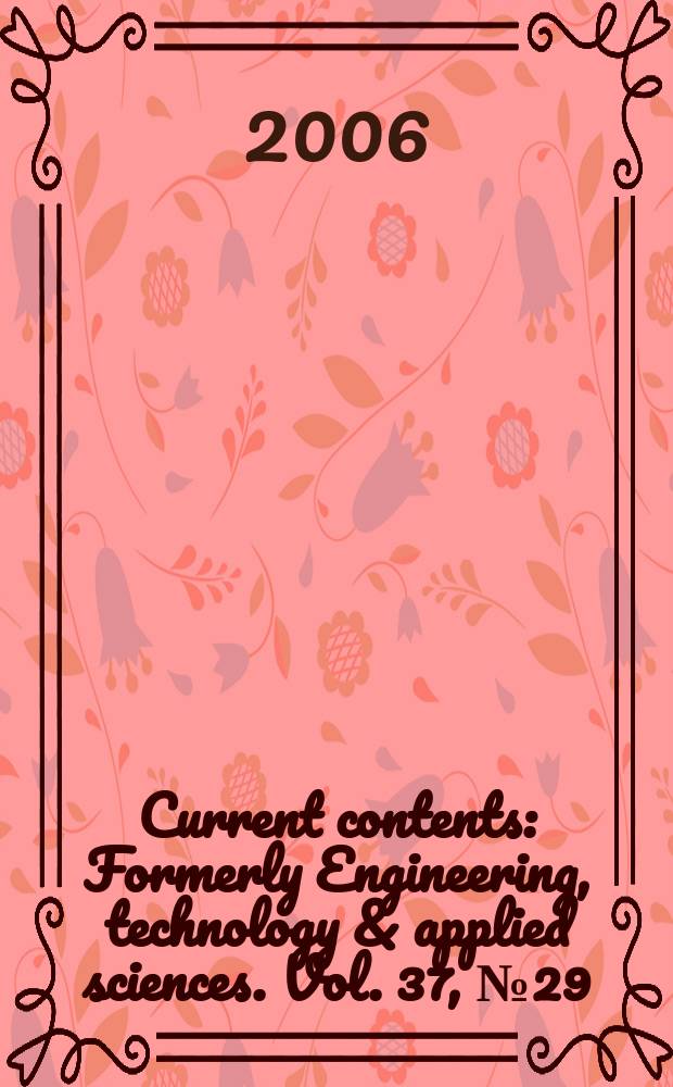 Current contents : Formerly Engineering, technology & applied sciences. Vol. 37, № 29