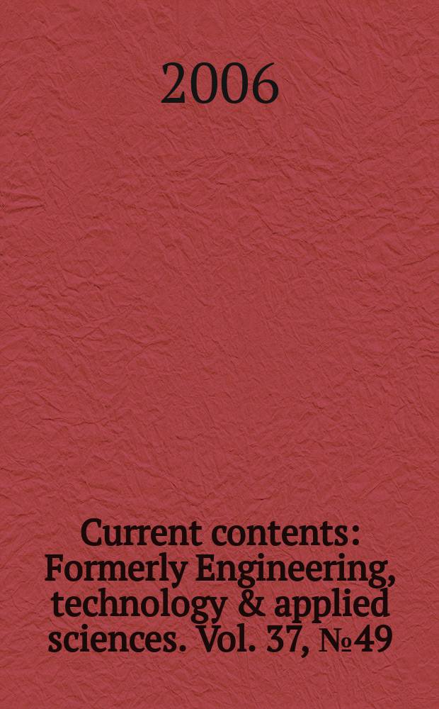 Current contents : Formerly Engineering, technology & applied sciences. Vol. 37, № 49