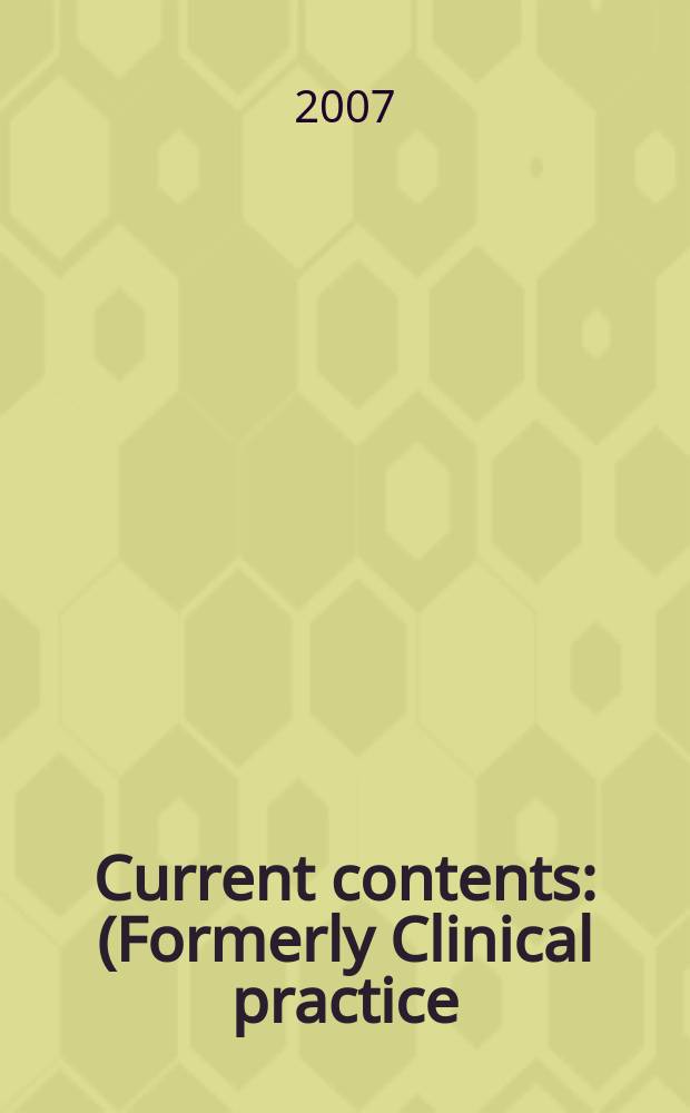 Current contents : (Formerly Clinical practice). Vol.35, №38