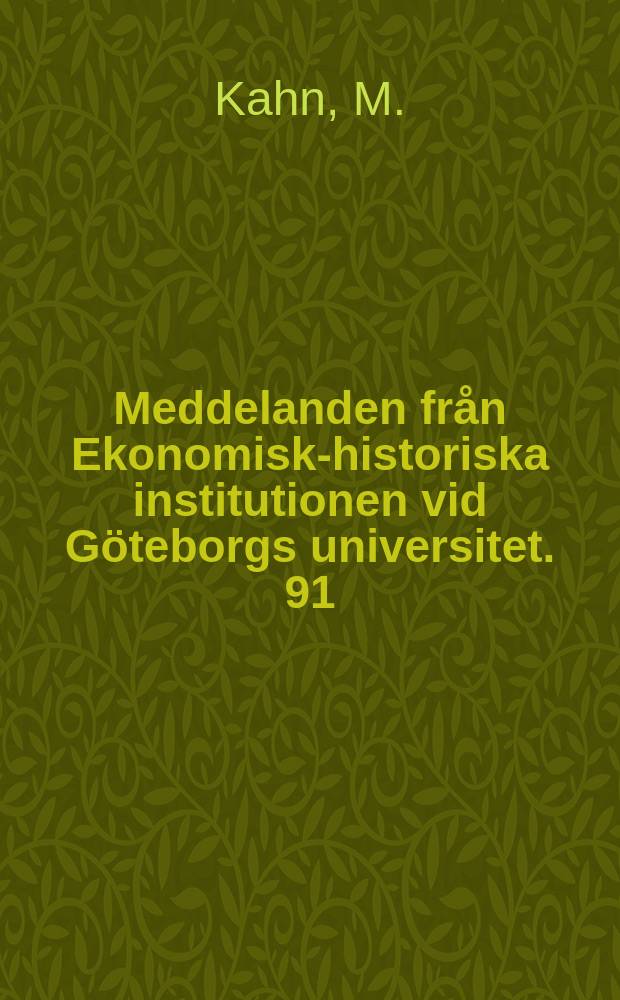 Meddelanden fr&aring;n Ekonomisk-historiska institutionen vid G&ouml;teborgs universitet. 91 : Measuring Stalin's strength during total war