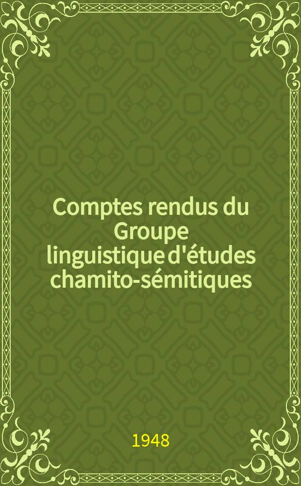Comptes rendus du Groupe linguistique d'études chamito-sémitiques (Glecs)