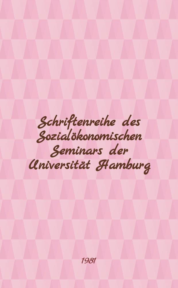 Schriftenreihe des Sozialökonomischen Seminars der Universität Hamburg