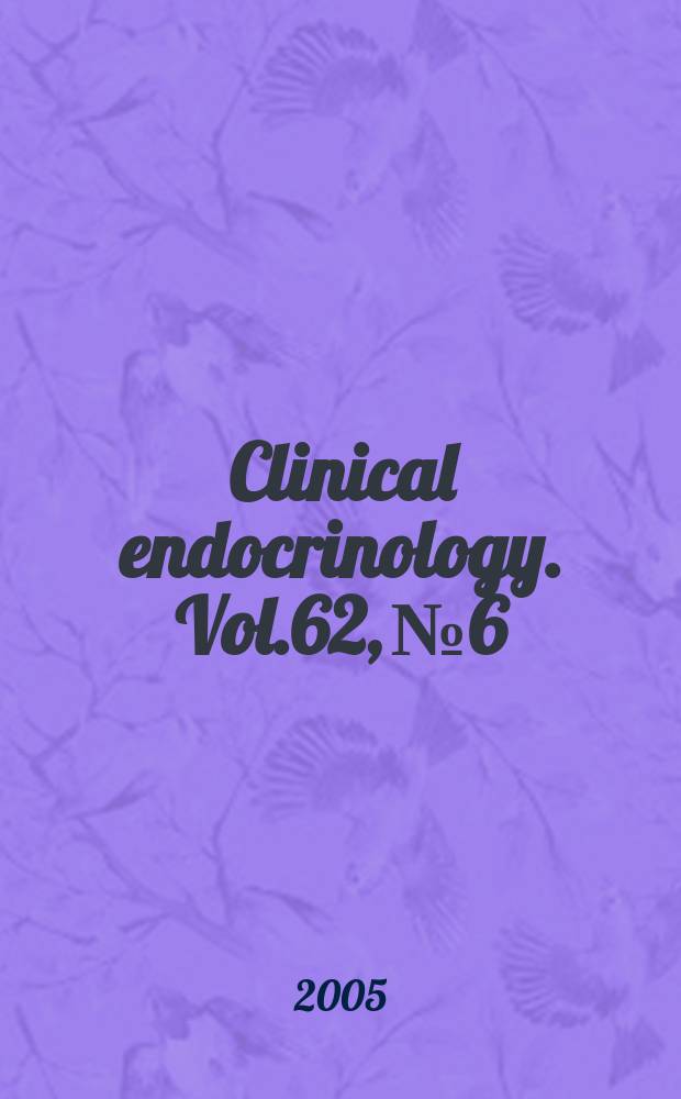 Clinical endocrinology. Vol.62, №6
