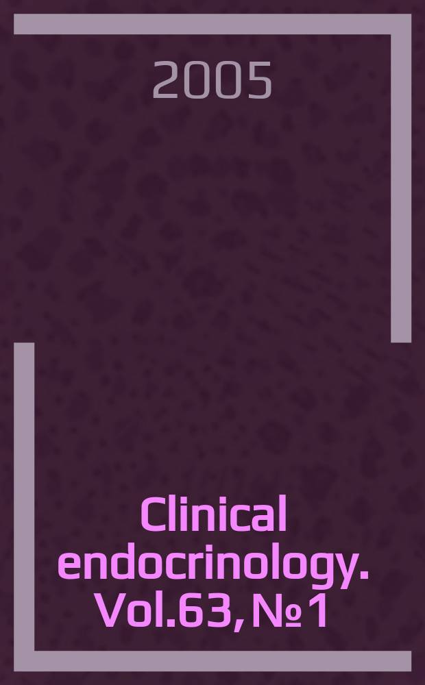 Clinical endocrinology. Vol.63, №1