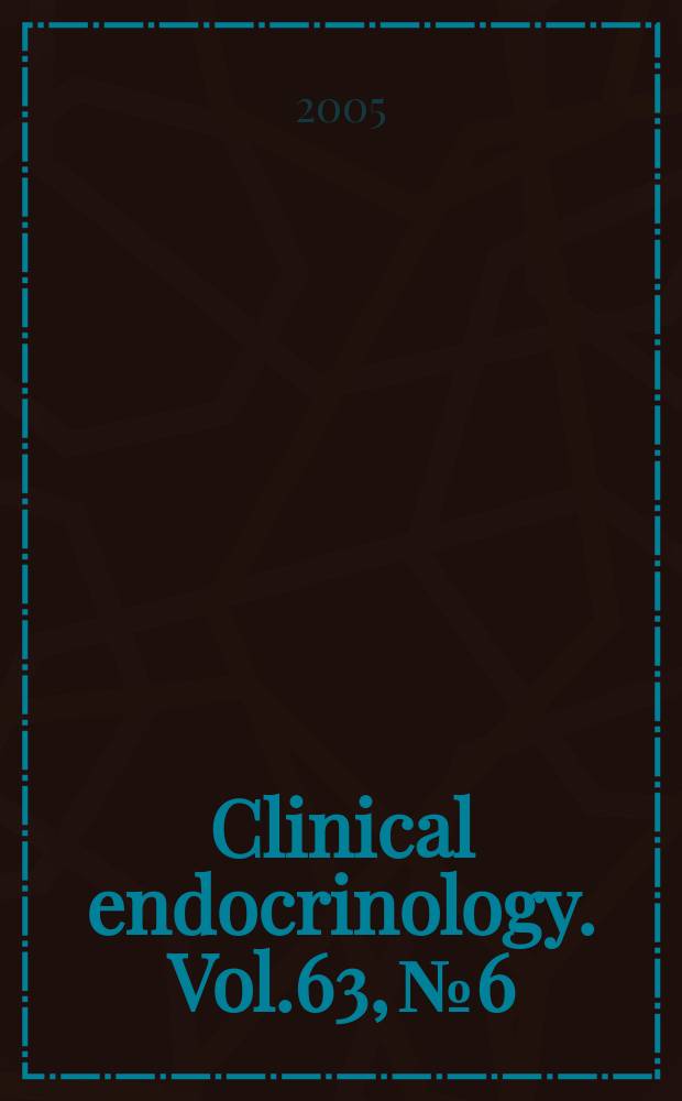 Clinical endocrinology. Vol.63, №6